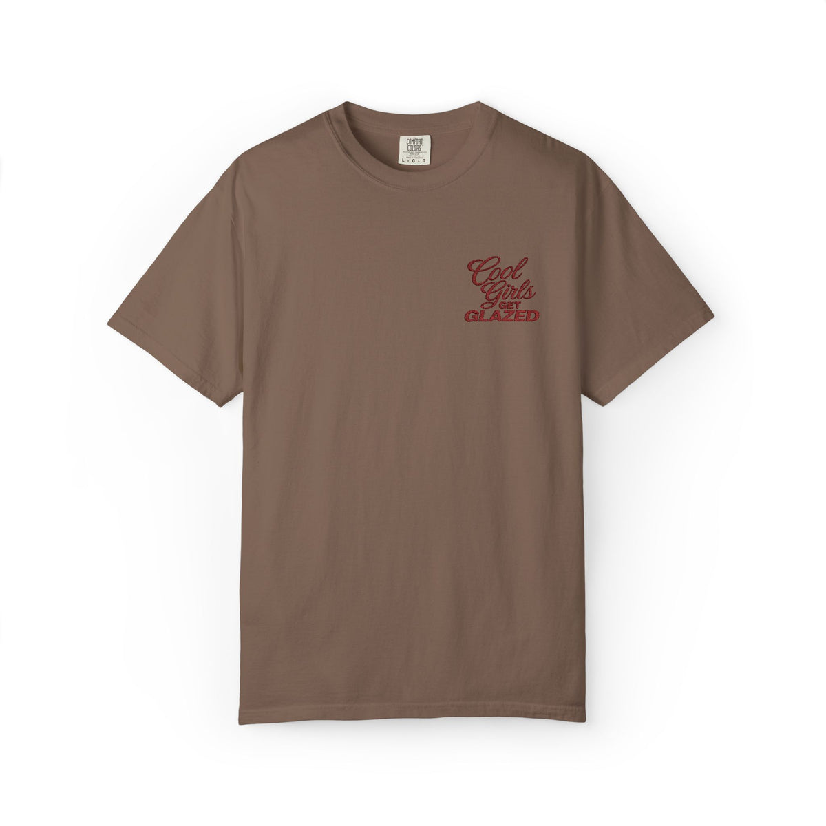 'Cool Girls Get Glazed' Emboridered Tee
